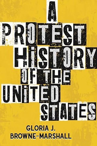 A Protest History of the United States