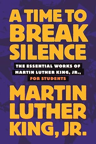 A Time to Break Silence