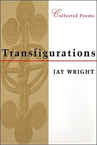 Transfigurations – Collected Poems