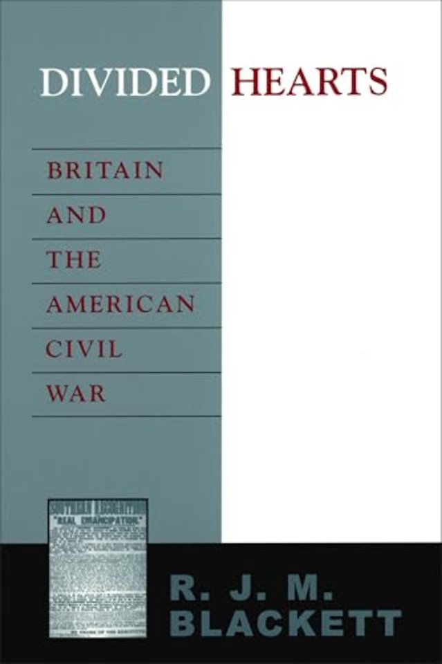 Divided Hearts – Britain and the American Civil War