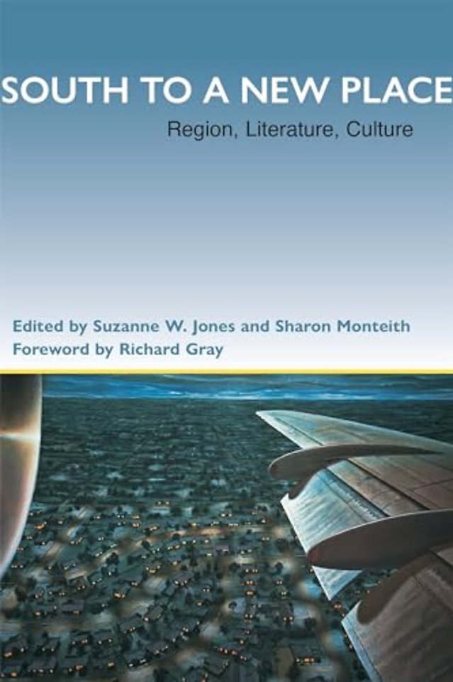 South to a New Place – Region, Literature, Culture