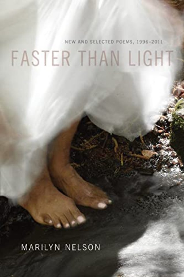 Faster Than Light – New and Selected Poems, 1996–2011