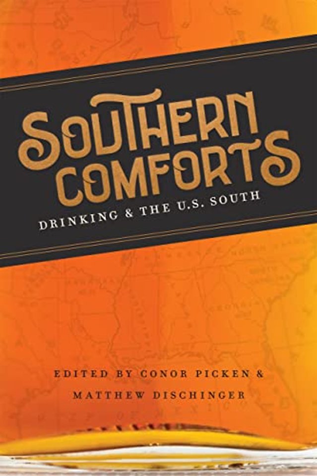 Southern Comforts – Drinking and the U.S. South