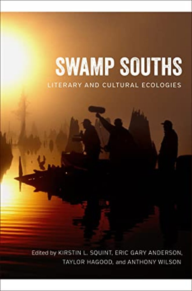Swamp Souths – Literary and Cultural Ecologies