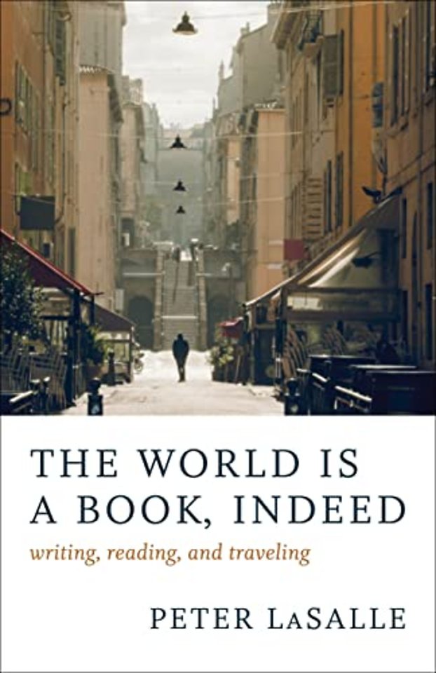 The World Is a Book, Indeed – Writing, Reading, and Traveling