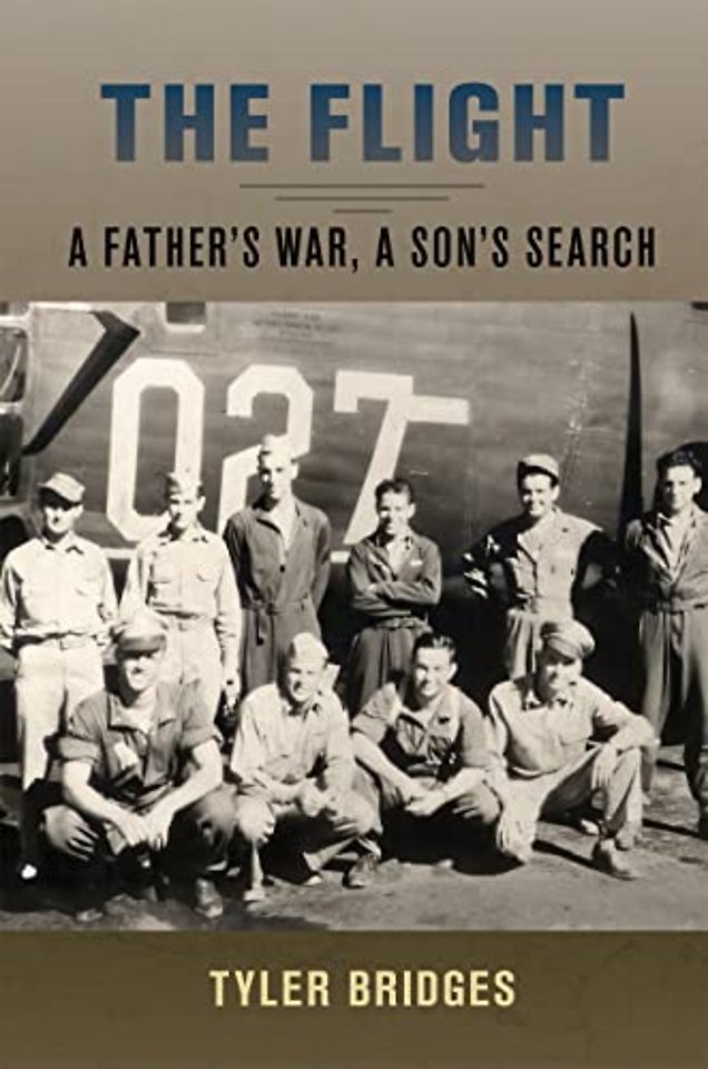 The Flight – A Father`s War, a Son`s Search