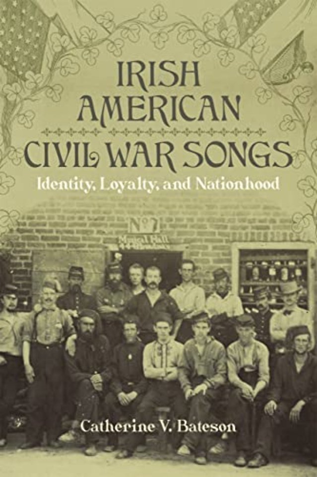 Irish American Civil War Songs – Identity, Loyalty, and Nationhood