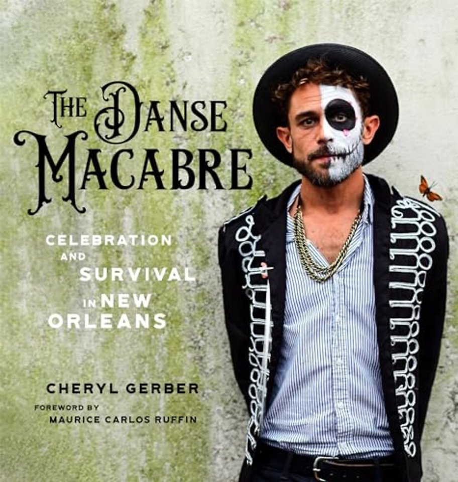 The Danse Macabre – Celebration and Survival in New Orleans