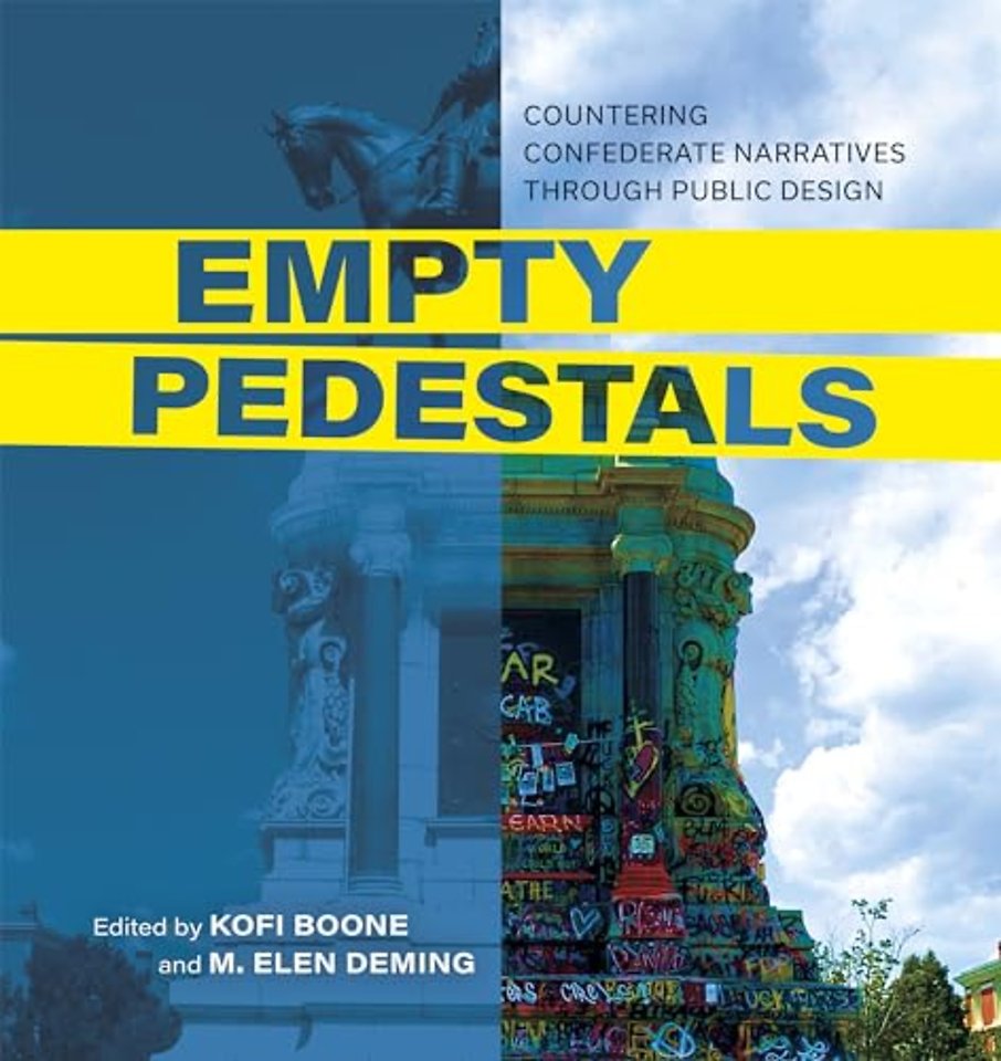 Empty Pedestals – Countering Confederate Narratives Through Public Design