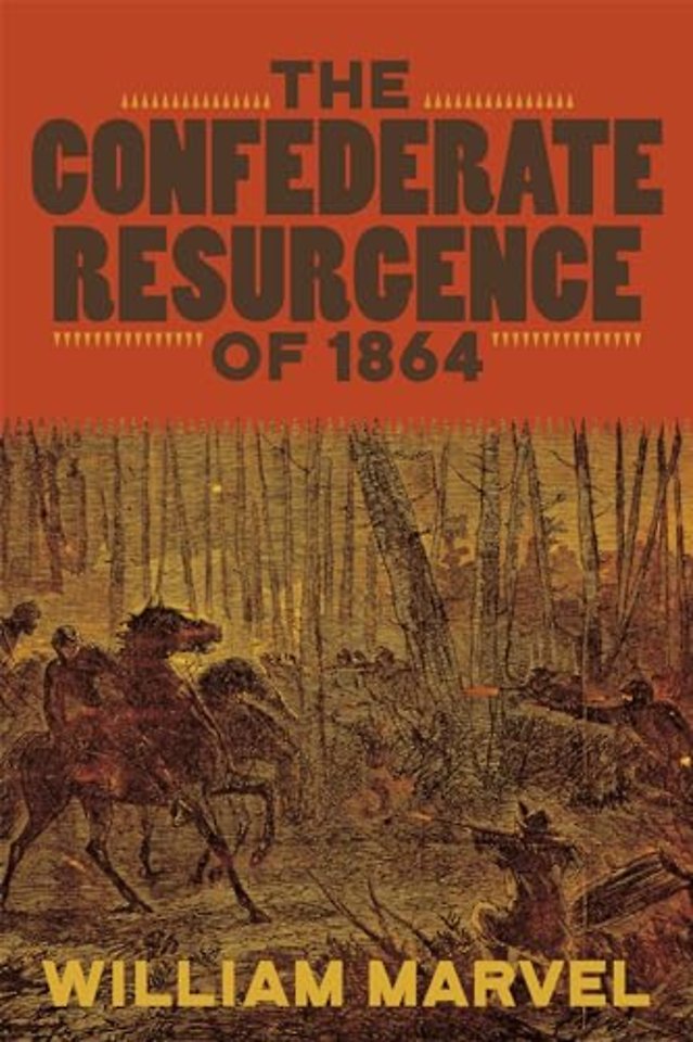 The Confederate Resurgence of 1864