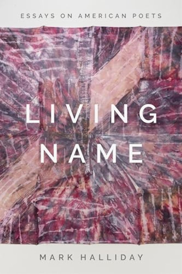 Living Name – Essays on American Poets