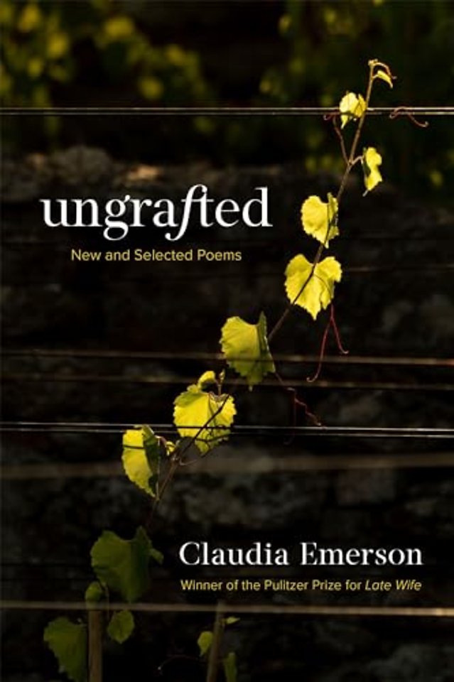 Ungrafted – New and Selected Poems