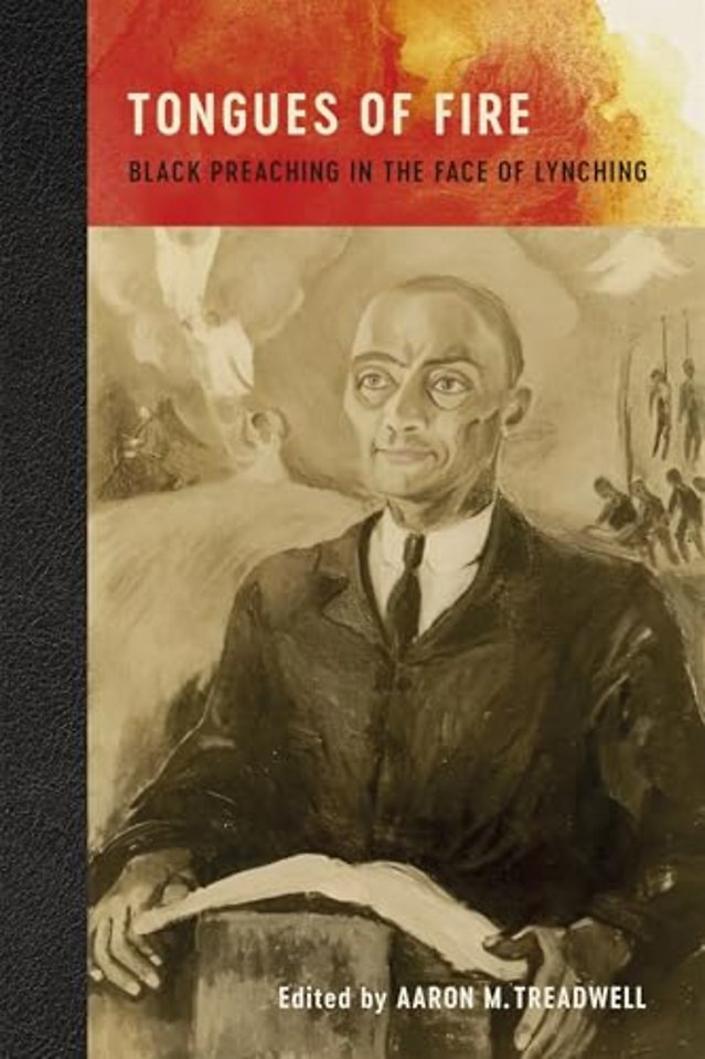 Tongues of Fire – Black Preaching in the Face of Lynching
