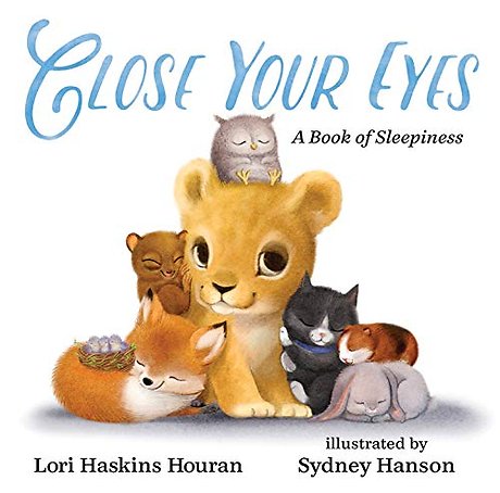 CLOSE YOUR EYES