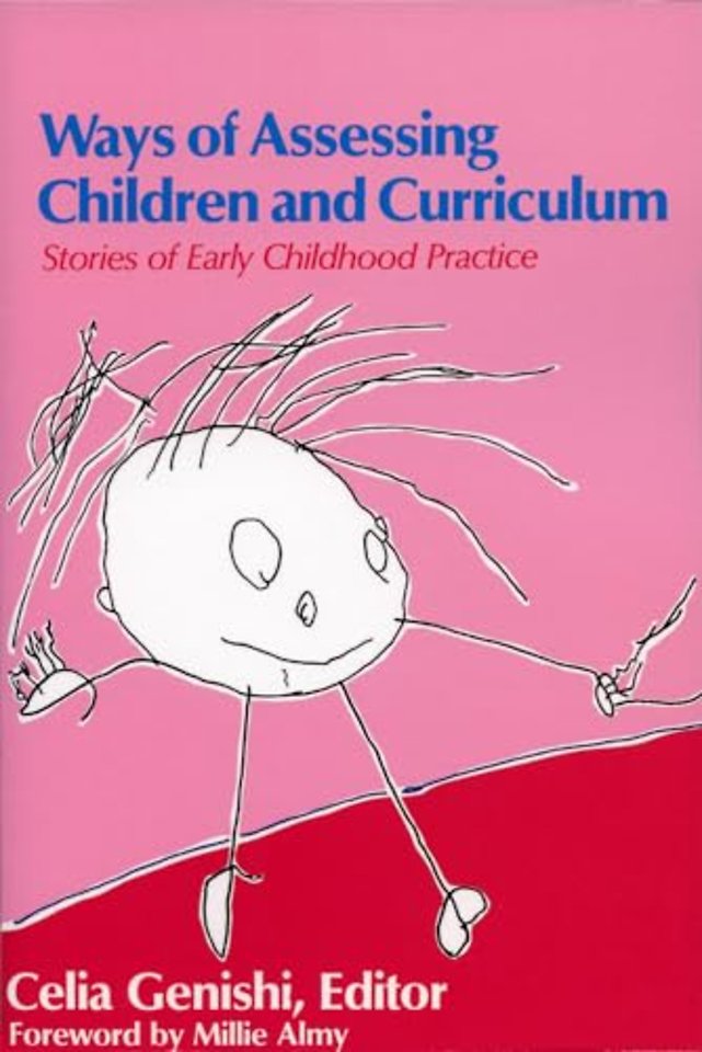 Ways of Assessing Children and Curriculum – Stories of Early Childhood Practice