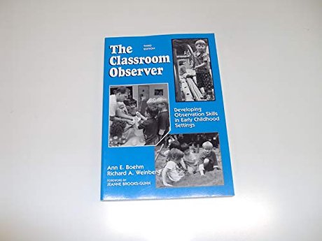 The Classroom Observer – Developing Observation Skills in Early Childhood Settings