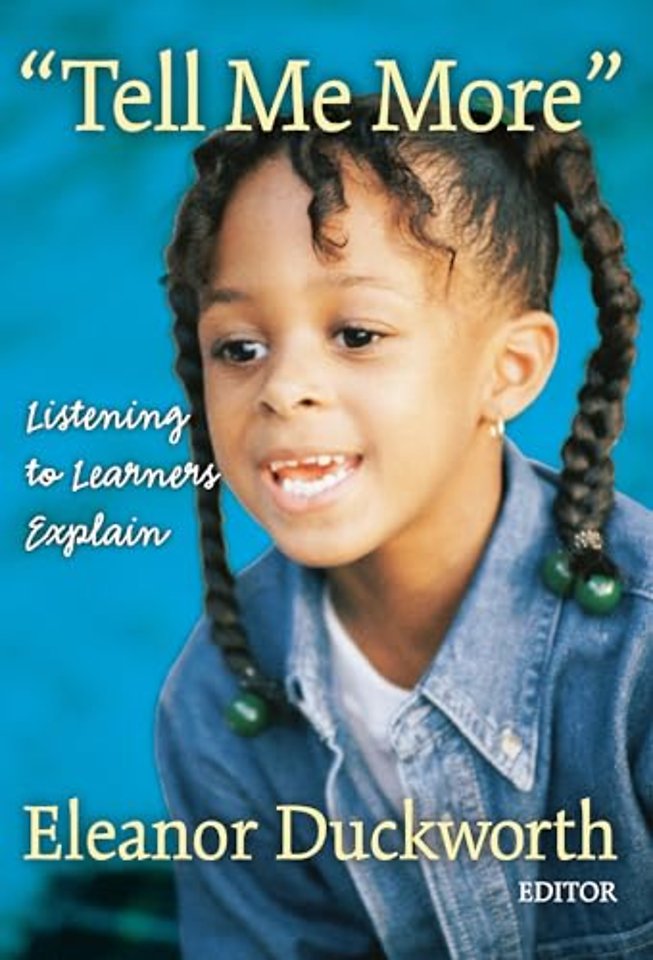 Tell Me More – Listening to Learners Explain