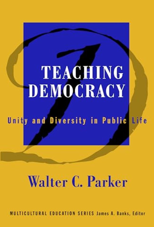 Teaching Democracy – Unity and Diversity in Public Life