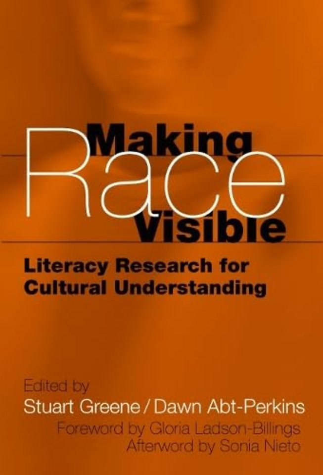 Making Race Visible – Literacy Research for Cultural Understanding