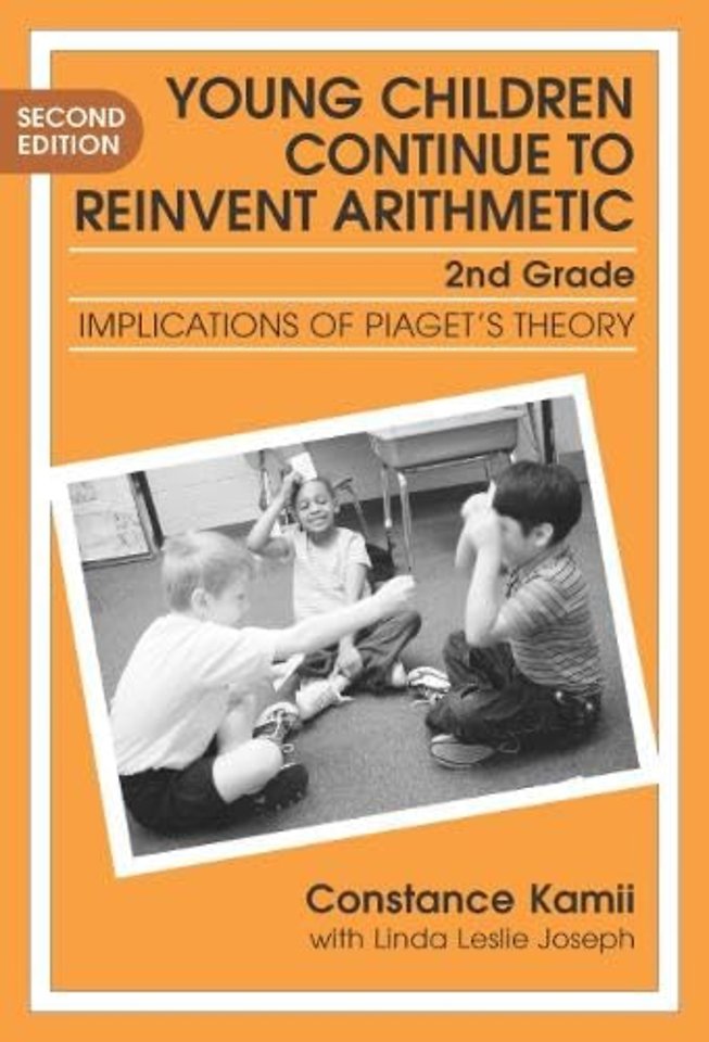 Young Children Continue to Reinvent Arithmetic–2 – Implication of Piaget`s Theory