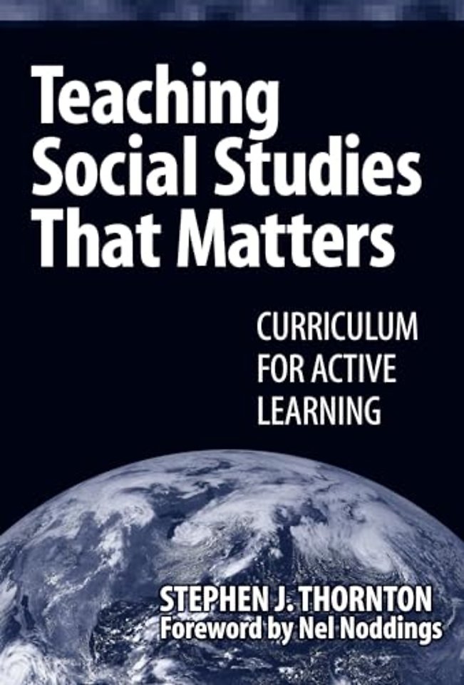 Teaching Social Studies that Matters – Curriculum for Active Learning
