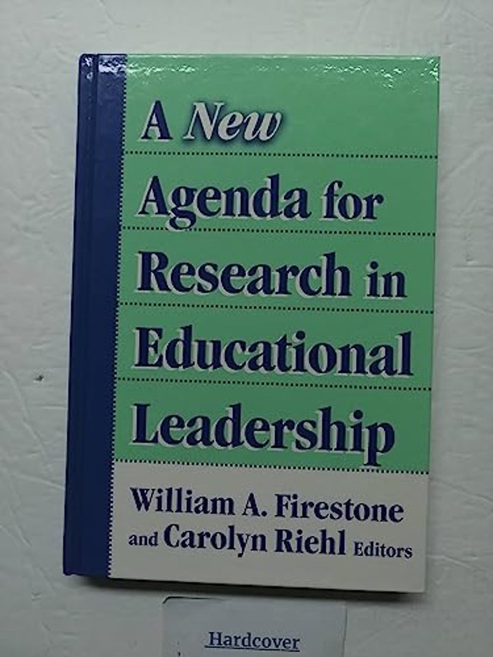 A New Agenda for Research in Educational Leadership