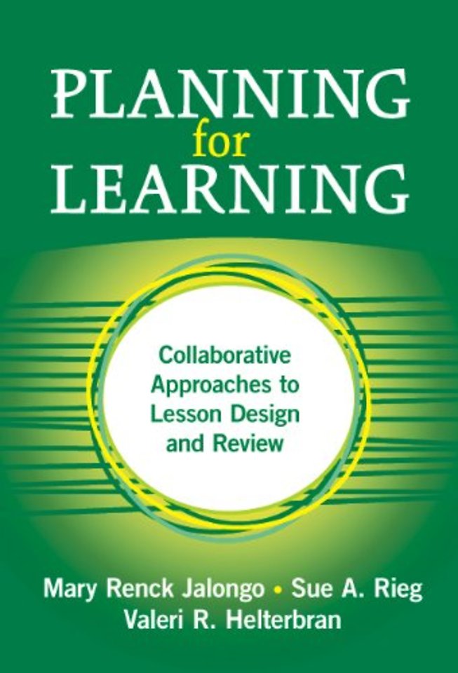 Planning for Learning – Collaborative Approaches to Lesson Design and Review
