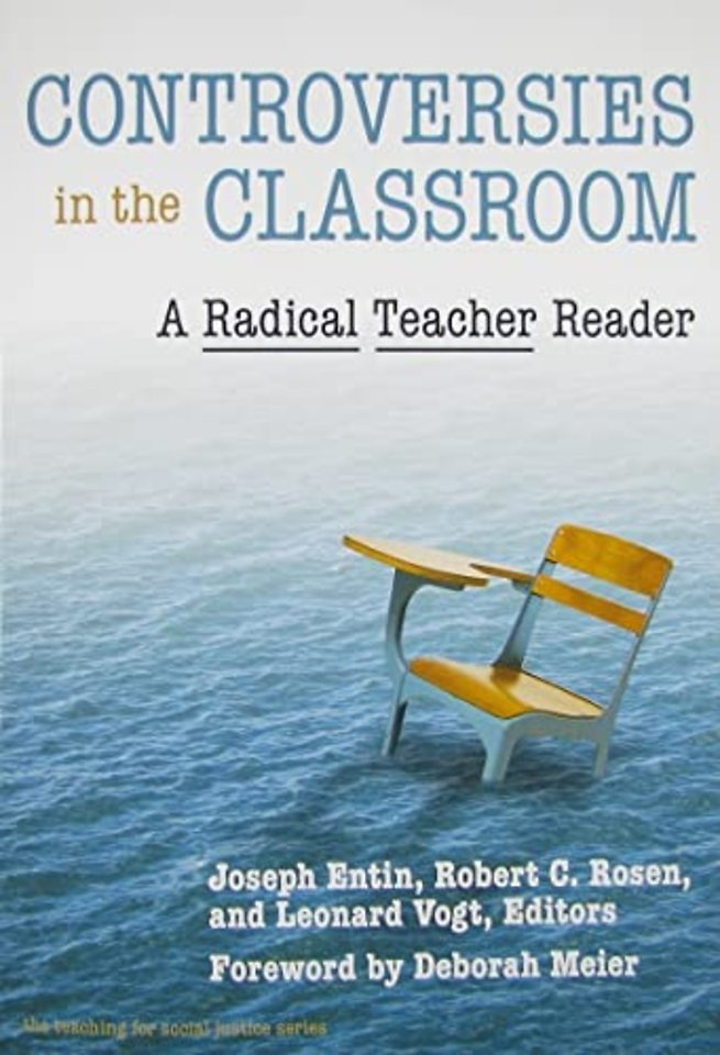 Controversies in the Classroom – A Radical Teacher Reader