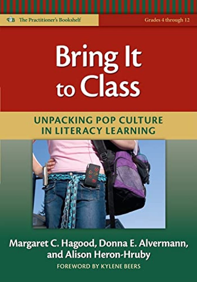 Bring It to Class – Unpacking Pop Culture in Literacy Learning