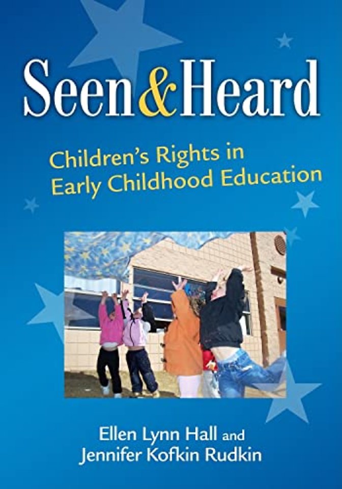 Seen and Heard – Children`s Rights in Early Childhood Education