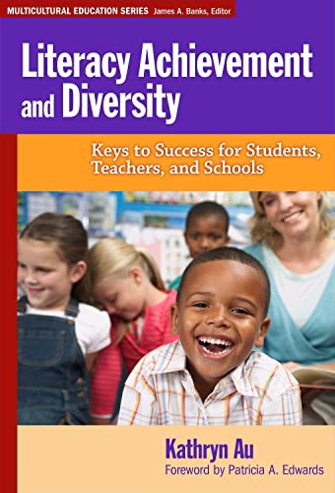 Literacy Achievement and Diversity – Keys to Success for Students, Teachers and Schools