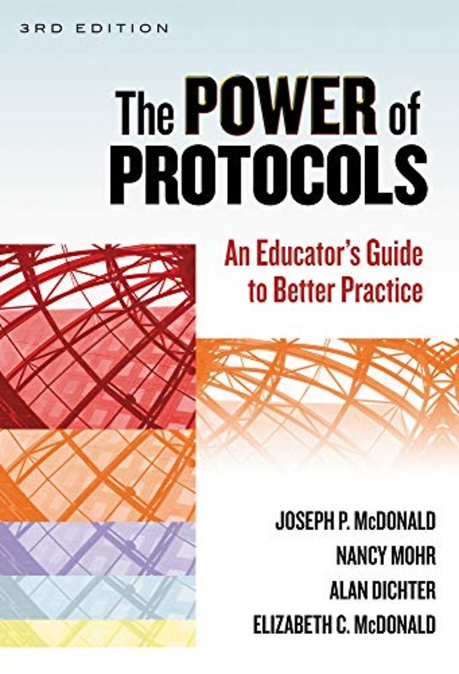 The Power of Protocols – An Educator`s Guide to Better Practice