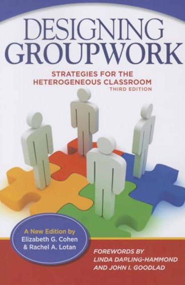 Designing Groupwork – Strategies for the Heterogeneous Classroom