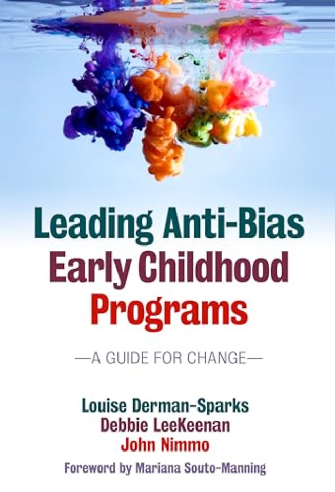 Leading Anti–Bias Early Childhood Programs – A Guide for Change