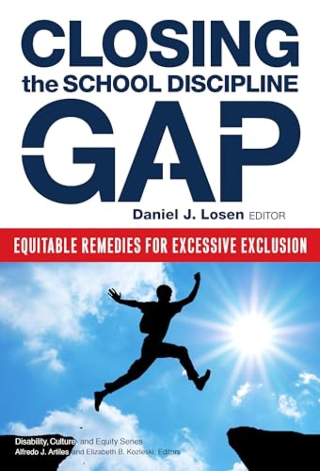 Closing the School Discipline Gap – Equitable Remedies for Excessive Exclusion