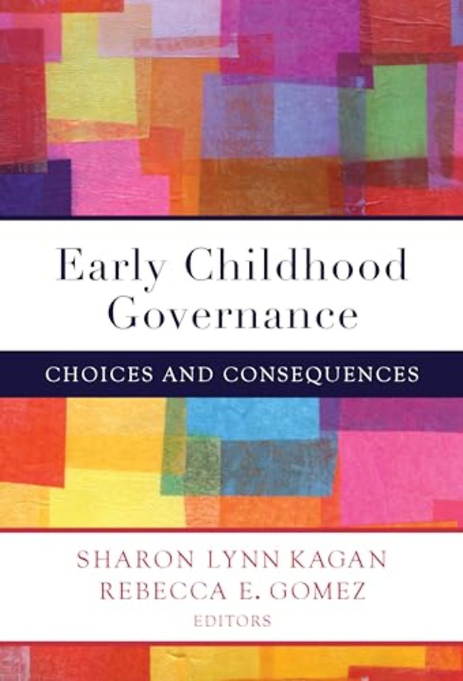 Early Childhood Governance – Choices and Consequences