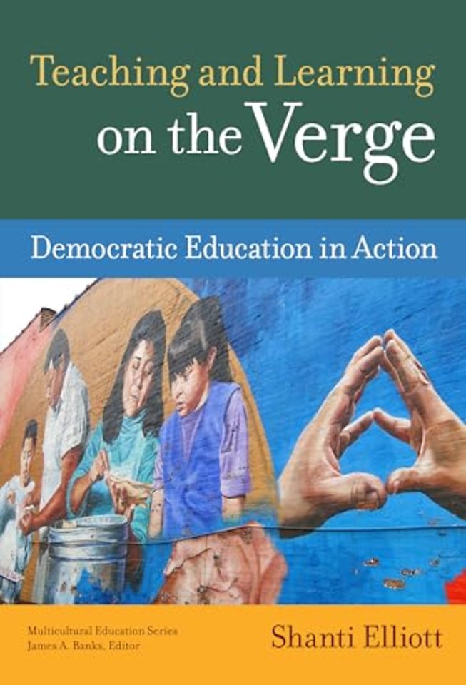 Teaching and Learning on the Verge – Democratic Education in Action
