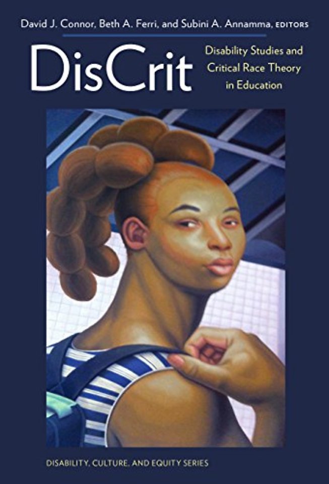 DisCrit – Disability Studies and Critical Race Theory in Education