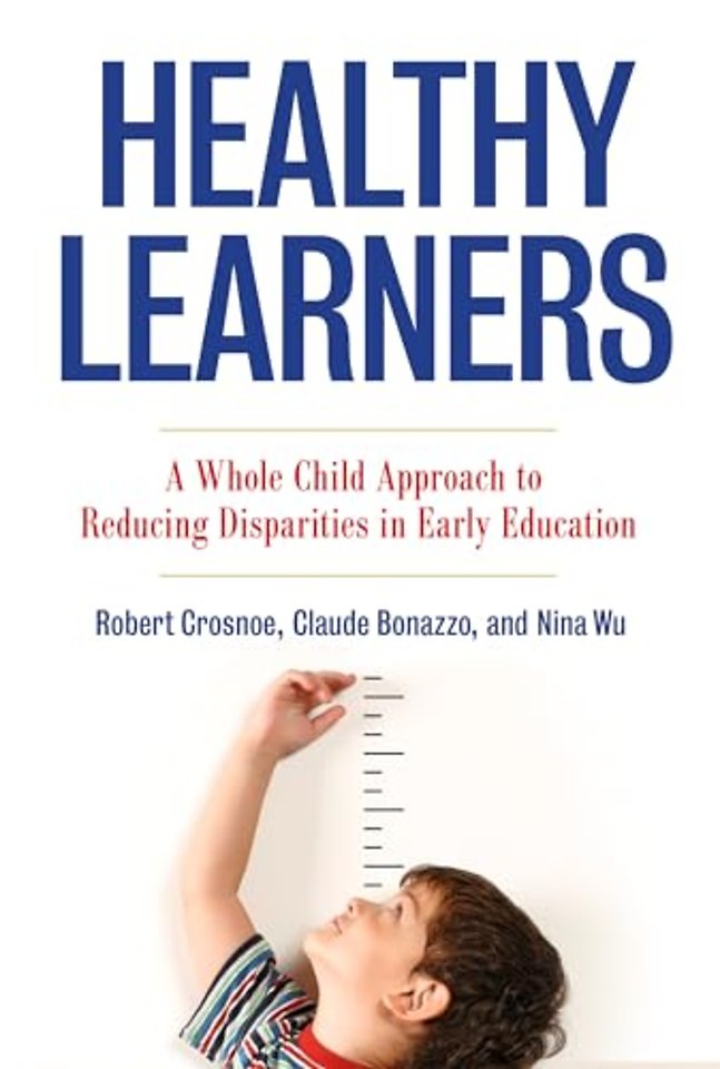 Healthy Learners – A Whole Child Approach to Reducing Disparities in Early Education