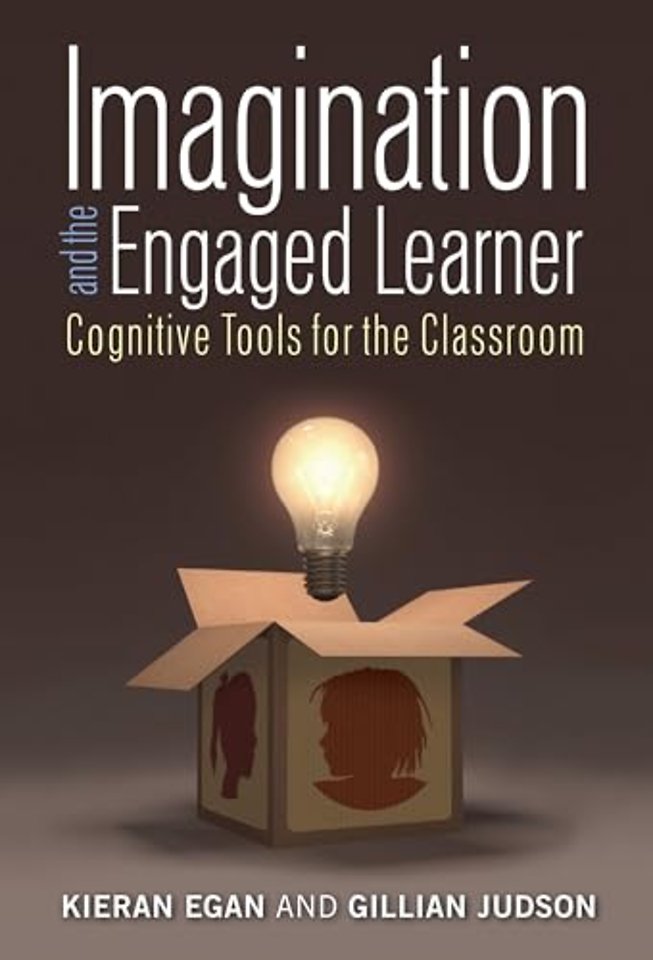 Imagination and the Engaged Learner – Cognitive Tools for the Classroom