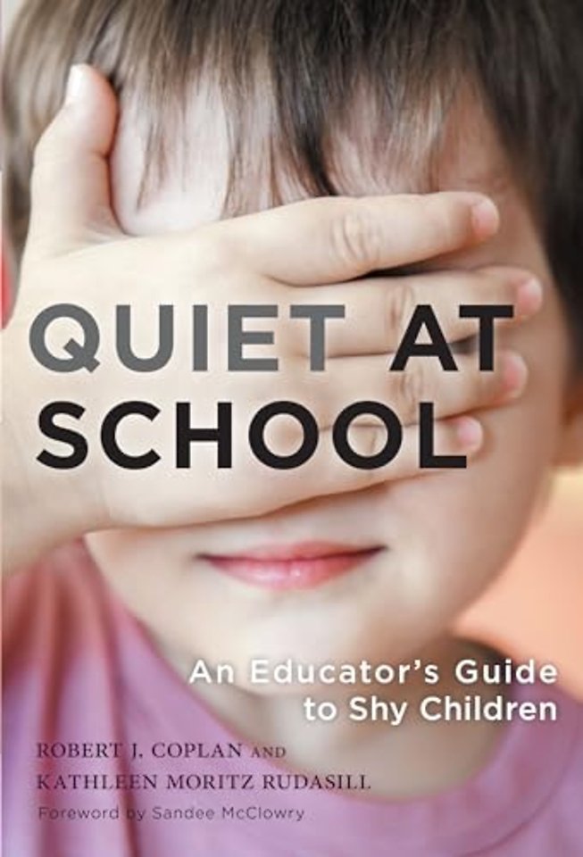 Quiet at School – An Educator`s Guide to Shy Children