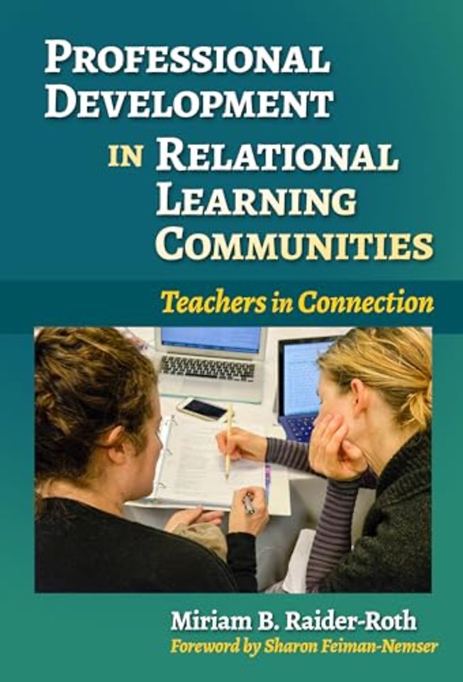 Professional Development in Relational Learning – Teachers in Connection