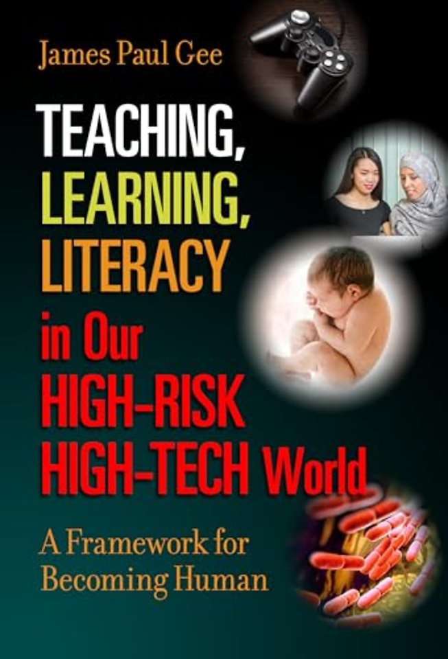 Teaching, Learning, Literacy in Our High–Risk Hi – A Framework for Becoming Human