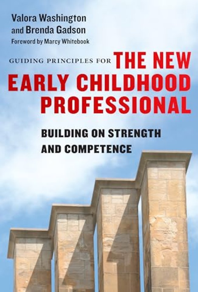 Guiding Principles for the New Early Childhood P – Building on Strength and Competence