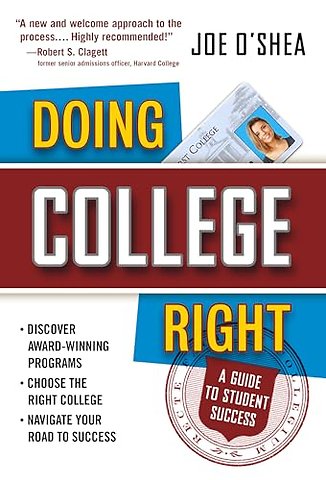 Doing College Right – A Guide to Student Success