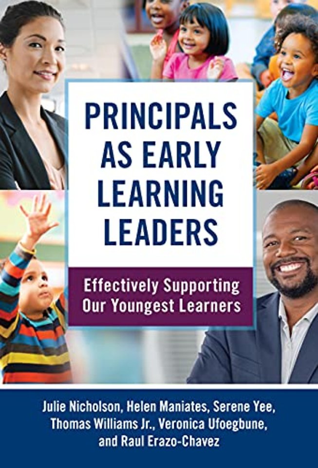 Principals As Early Learning Leaders – Effectively Supporting Our Youngest Learners