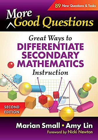 More Good Questions – Great Ways to Differentiate Secondary Mathematics Instruction