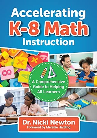 Accelerating K–8 Math Instruction – A Comprehensive Guide to Helping All Learners