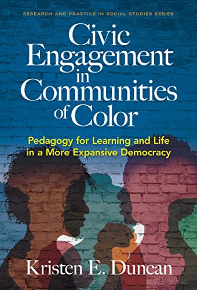 Civic Engagement in Communities of Color – Pedagogy for Learning and Life in a More Expansive Democracy