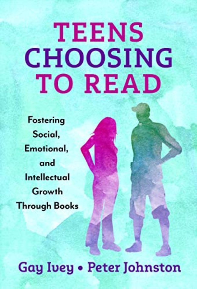 Teens Choosing to Read – Fostering Social, Emotional, and Intellectual Growth Through Books